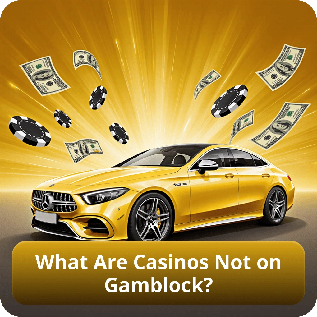 What Are Casinos Not on Gamblock?